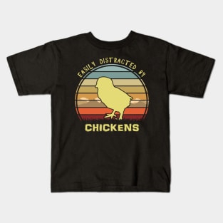 Easily Distracted By Chickens Kids T-Shirt